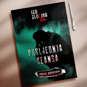 POSLJEDNJA SEANSA - EPIZODA 1