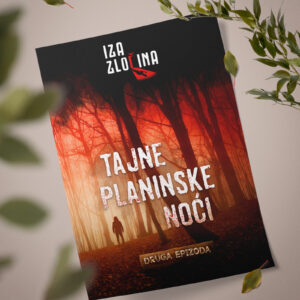 TAJNE PLANINSKE NOĆI - EPIZODA 2